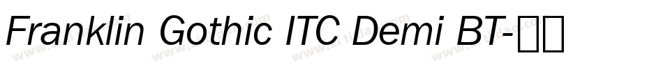 Franklin Gothic ITC Demi BT字体转换